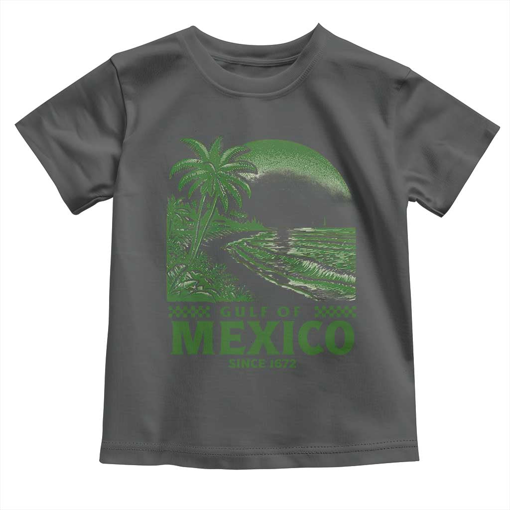 Gulf of Mexico Since 1672 Toddler T Shirt Retro Vintage Mexican Beach Forever