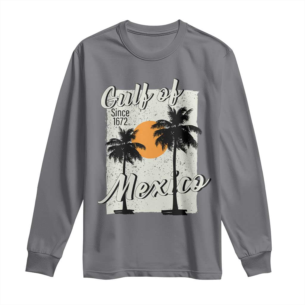 Gulf of Mexico Long Sleeve Shirt Since 1672 Beach Vibes
