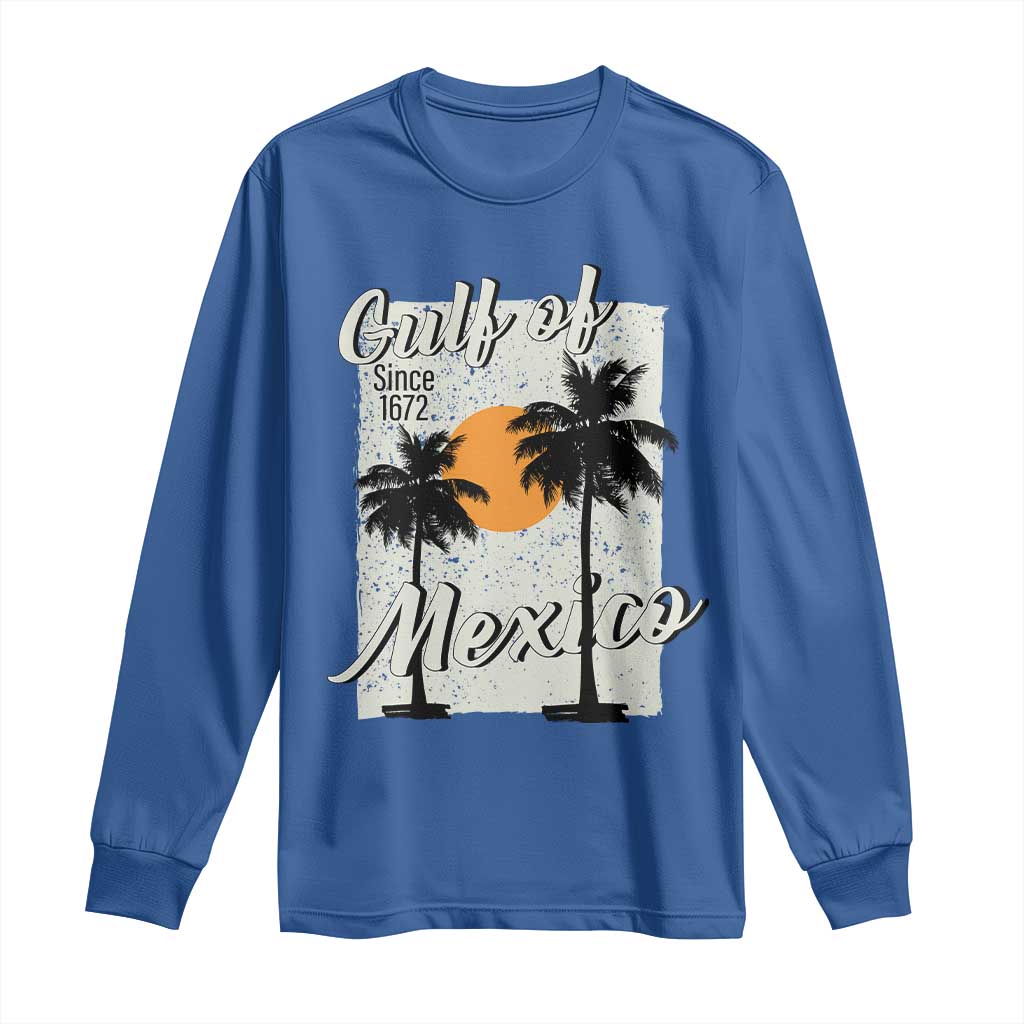Gulf of Mexico Long Sleeve Shirt Since 1672 Beach Vibes
