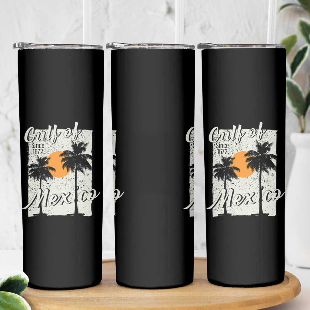 Gulf of Mexico Skinny Tumbler Since 1672 Beach Vibes