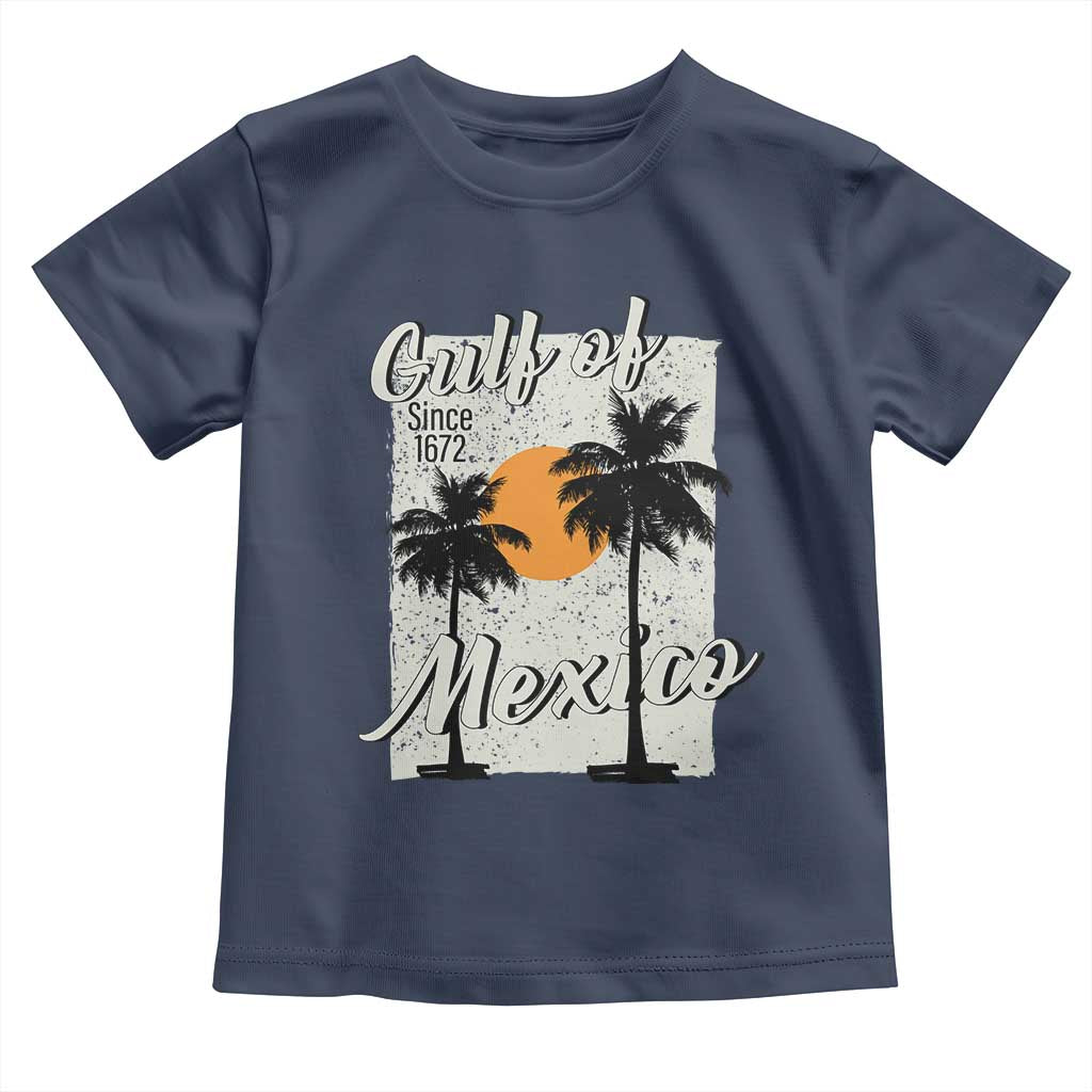 Gulf of Mexico Toddler T Shirt Since 1672 Beach Vibes