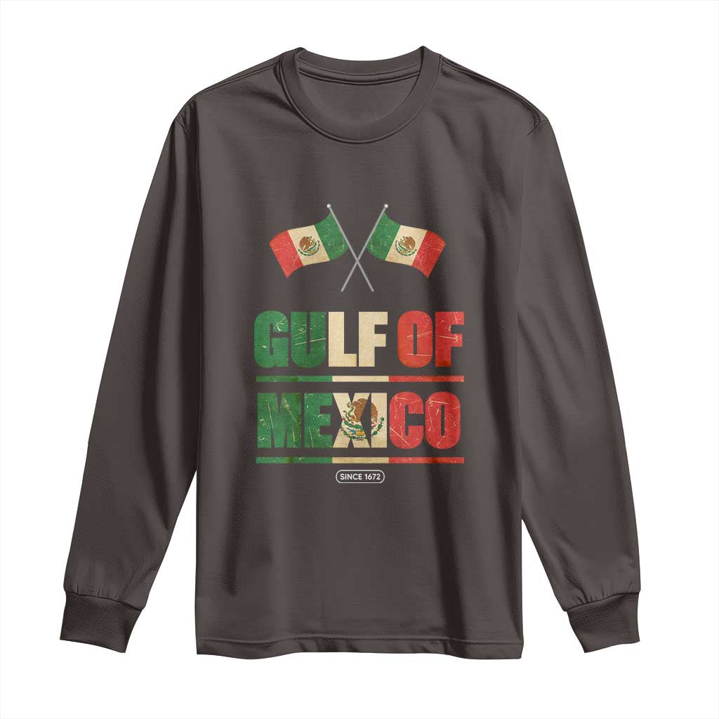 Gulf of Mexico Since 1672 Long Sleeve Shirt Mexican Flag