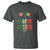 Gulf of Mexico Since 1672 T Shirt Mexican Flag