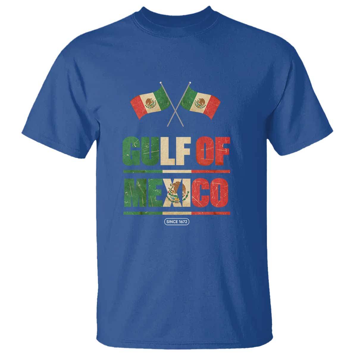 Gulf of Mexico Since 1672 T Shirt Mexican Flag