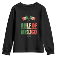 Gulf of Mexico Since 1672 Youth Sweatshirt Mexican Flag