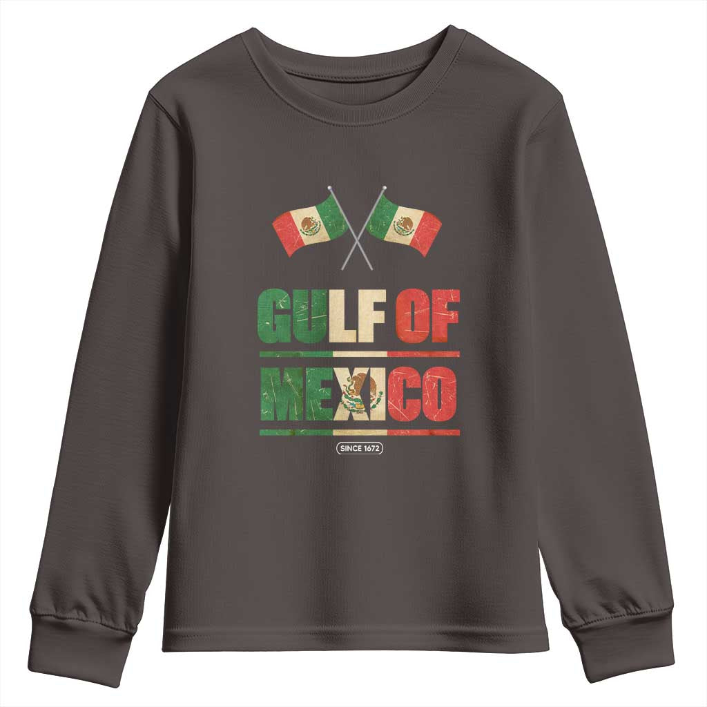 Gulf of Mexico Since 1672 Youth Sweatshirt Mexican Flag