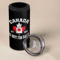 Canada is Not For Sale 4 in 1 Can Cooler Tumbler Proudly Canadian Independence Flag EST. 1867