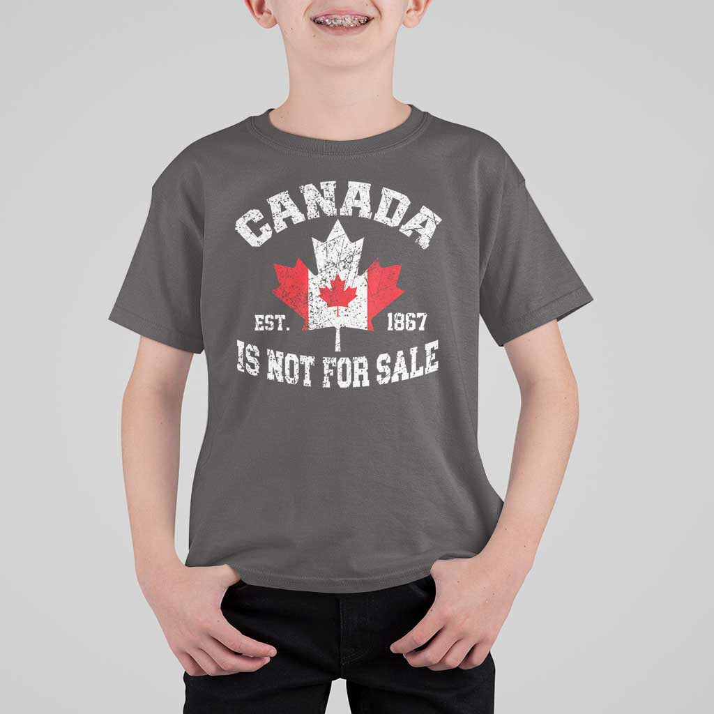 Canada is Not For Sale T Shirt For Kid Proudly Canadian Independence Flag EST. 1867