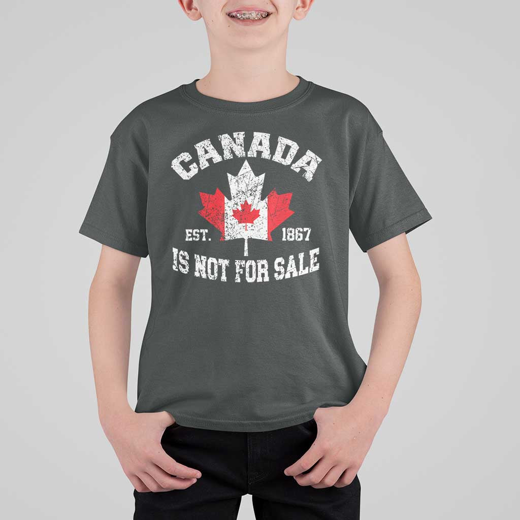Canada is Not For Sale T Shirt For Kid Proudly Canadian Independence Flag EST. 1867
