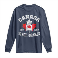 Canada is Not For Sale Long Sleeve Shirt Proudly Canadian Independence Flag EST. 1867