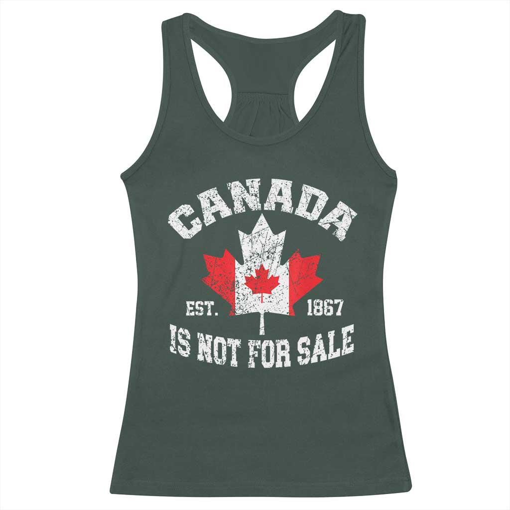Canada is Not For Sale Racerback Tank Top Proudly Canadian Independence Flag EST. 1867