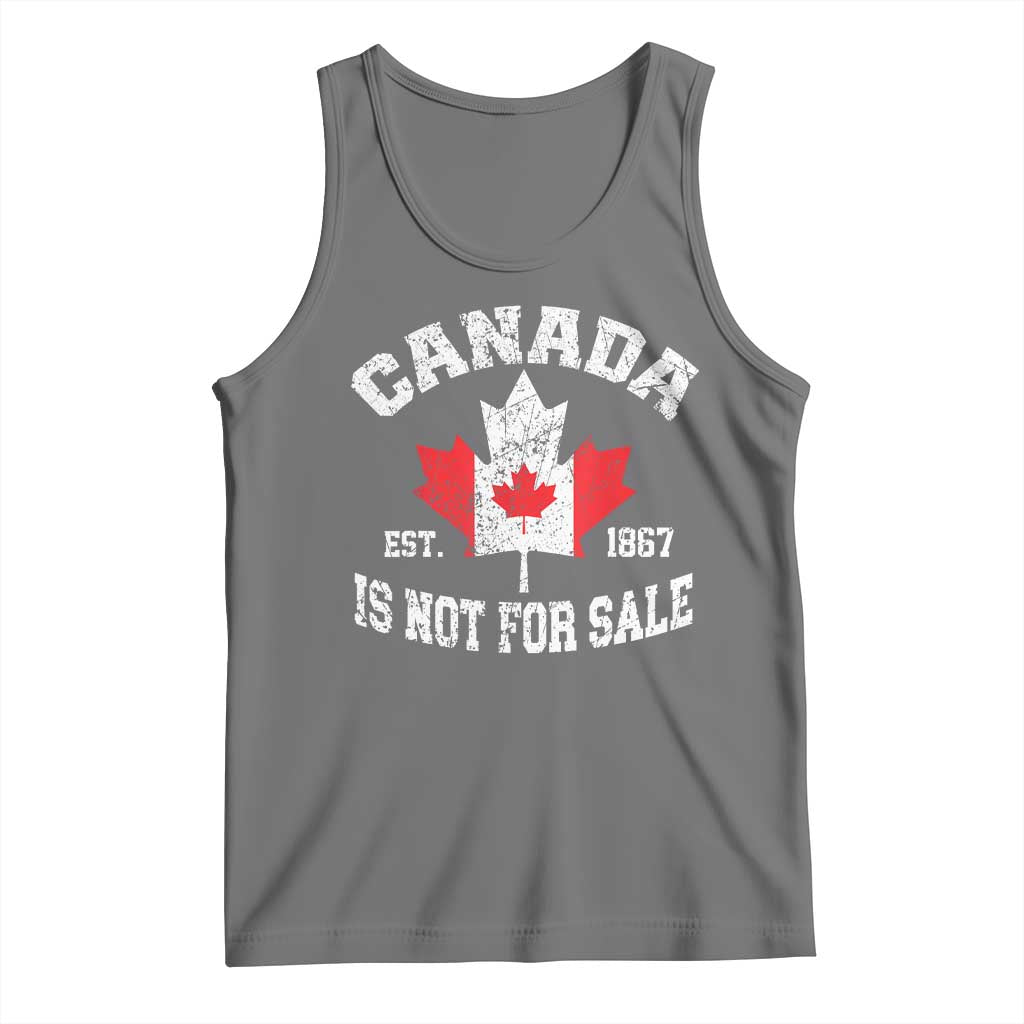 Canada is Not For Sale Tank Top Proudly Canadian Independence Flag EST. 1867