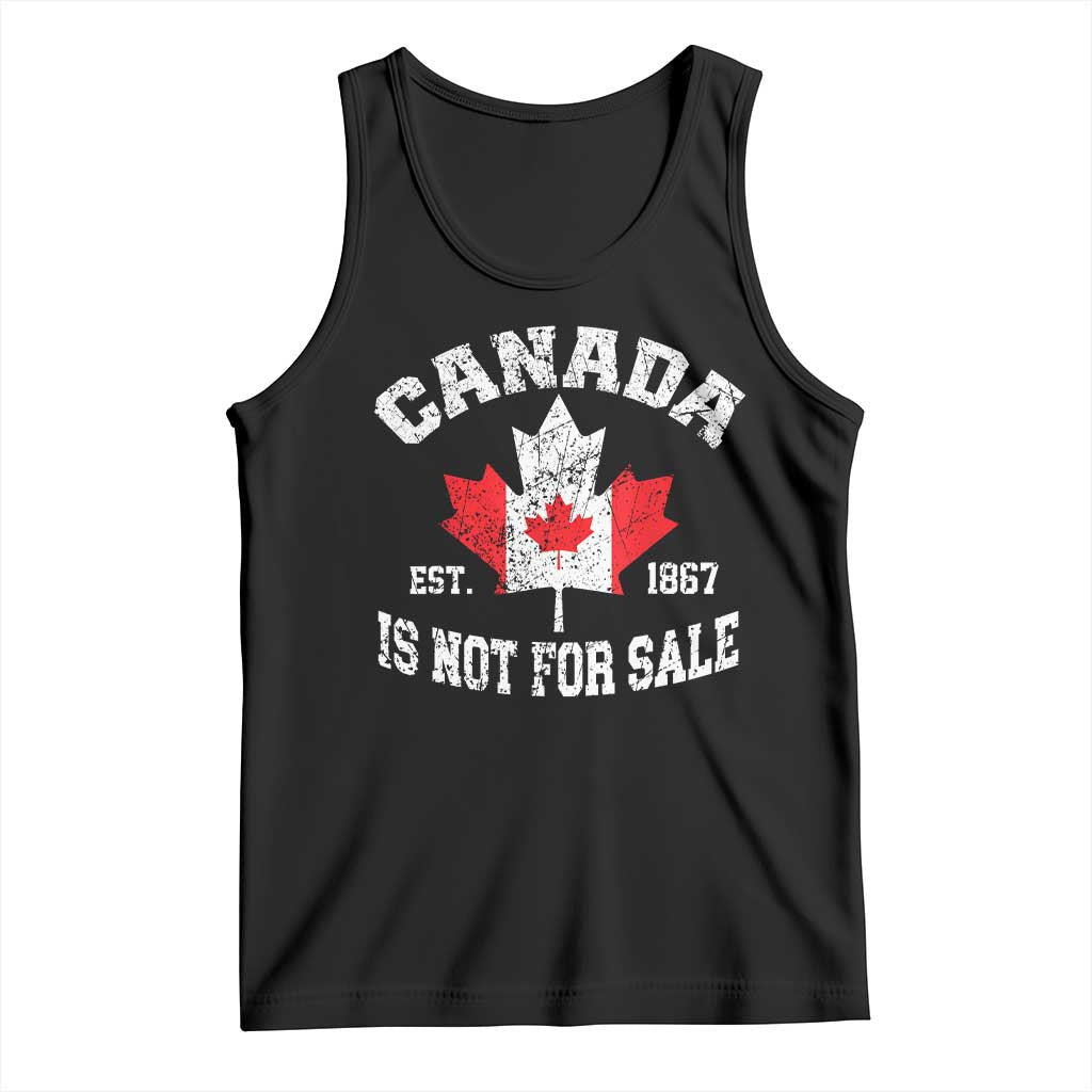 Canada is Not For Sale Tank Top Proudly Canadian Independence Flag EST. 1867