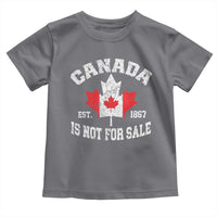 Canada is Not For Sale Toddler T Shirt Proudly Canadian Independence Flag EST. 1867