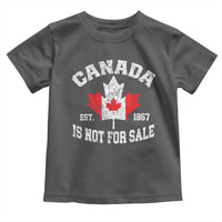 Canada is Not For Sale Toddler T Shirt Proudly Canadian Independence Flag EST. 1867