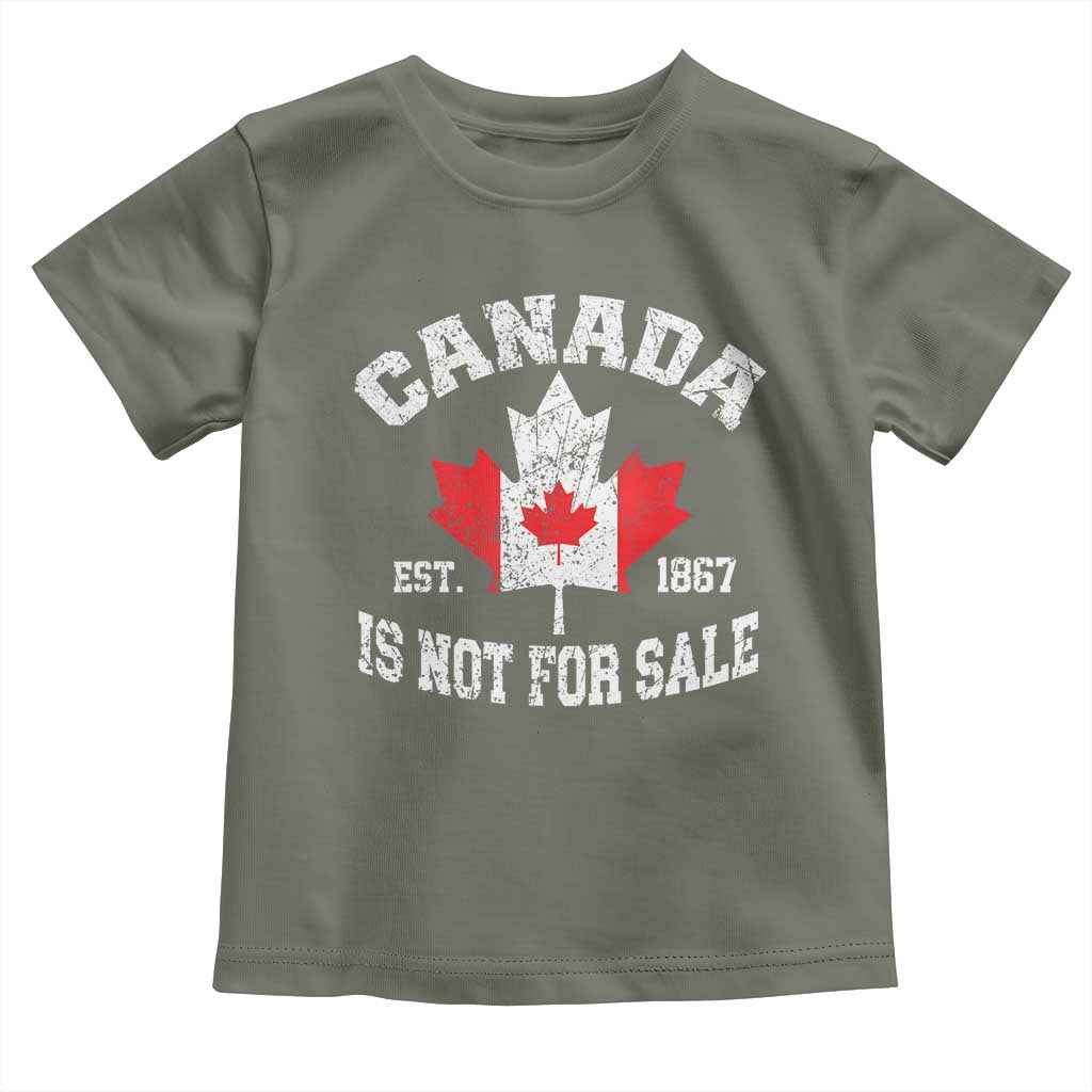 Canada is Not For Sale Toddler T Shirt Proudly Canadian Independence Flag EST. 1867