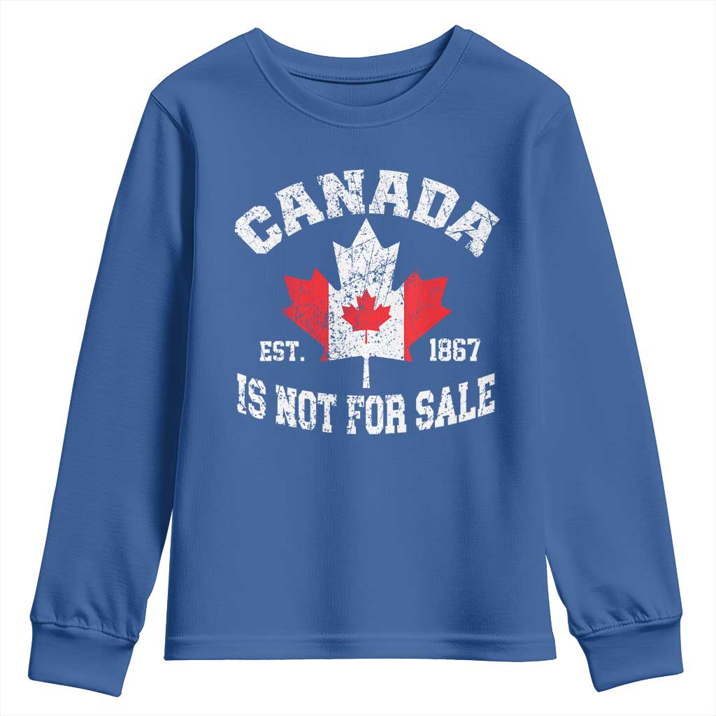 Canada is Not For Sale Youth Sweatshirt Proudly Canadian Independence Flag EST. 1867