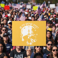 Is He Dead Yet Protest Sign Skull Distressed - Wonder Print Shop