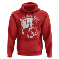 Is He Dead Yet Hoodie Skull Distressed