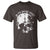 Is He Dead Yet T Shirt Skull Distressed