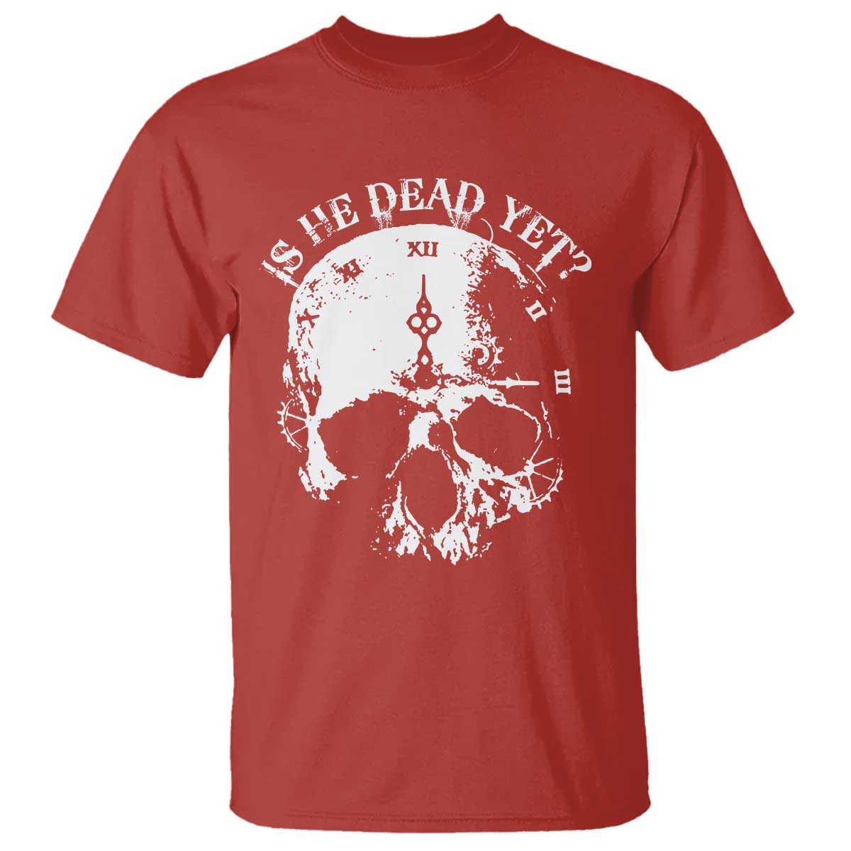 Is He Dead Yet T Shirt Skull Distressed