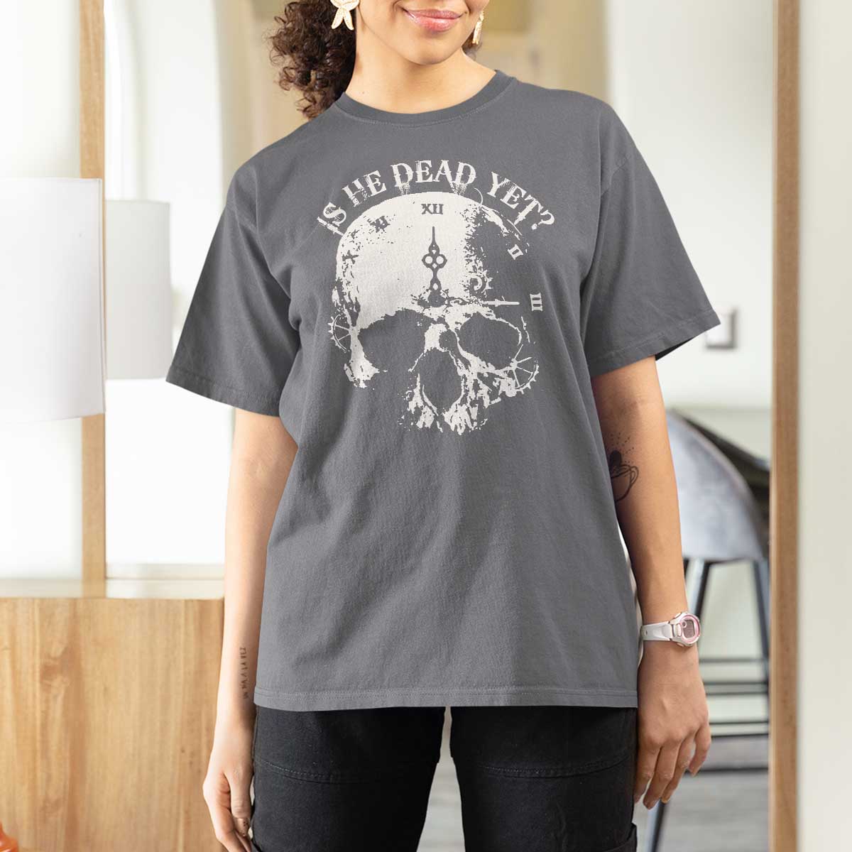 Is He Dead Yet T Shirt For Women Skull Distressed