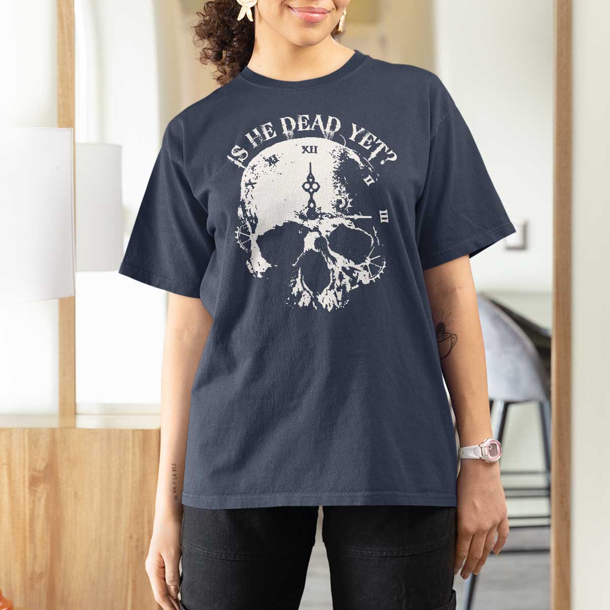 Is He Dead Yet T Shirt For Women Skull Distressed