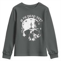Is He Dead Yet Youth Sweatshirt Skull Distressed