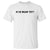 Is He Dead Yet T Shirt Modern Classic