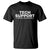 Tech Support T Shirt Elon Musk's Doge Official White House