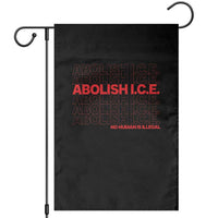Abolish Ice No Human Is Illegal Garden Flag Social Justice