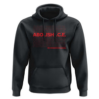 Abolish Ice No Human Is Illegal Hoodie Social Justice