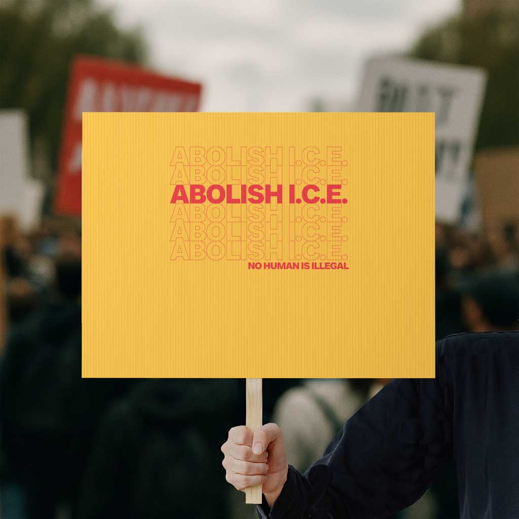 Abolish Ice No Human Is Illegal Protest Sign Social Justice