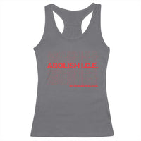 Abolish Ice No Human Is Illegal Racerback Tank Top Social Justice