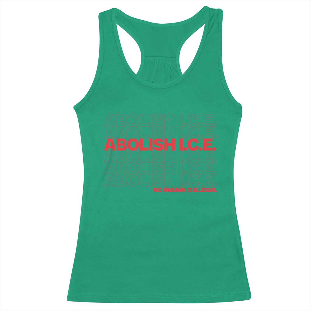 Abolish Ice No Human Is Illegal Racerback Tank Top Social Justice