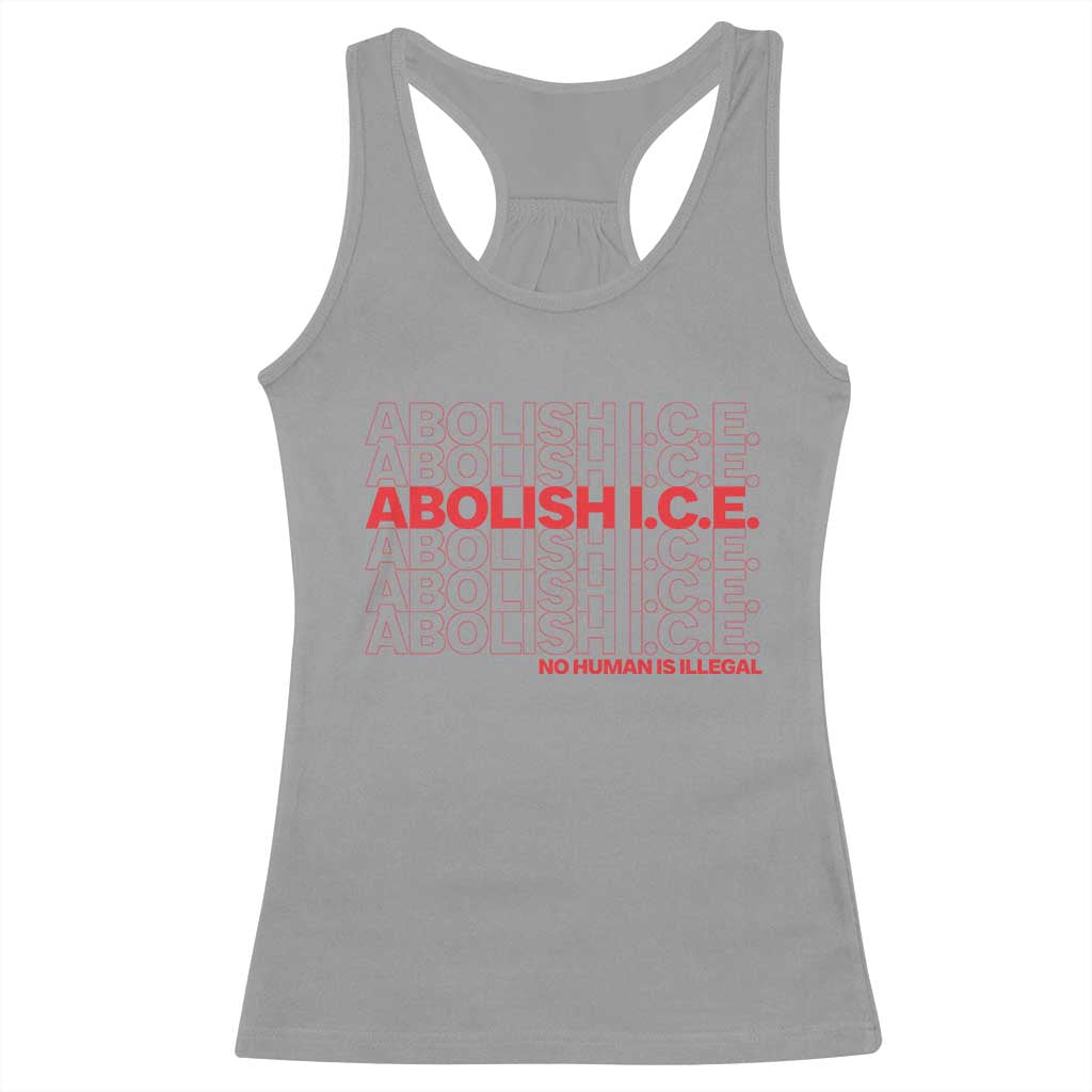 Abolish Ice No Human Is Illegal Racerback Tank Top Social Justice