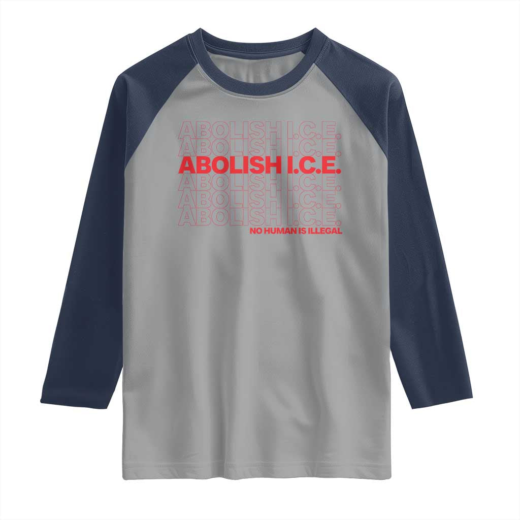 Abolish Ice No Human Is Illegal Raglan Shirt Social Justice