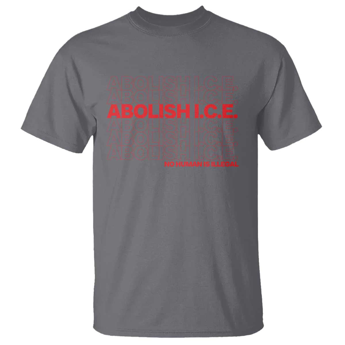 Abolish Ice No Human Is Illegal T Shirt Social Justice
