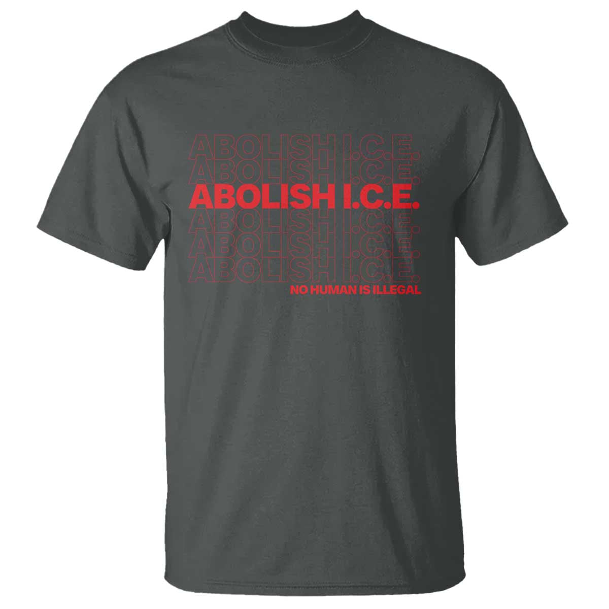 Abolish Ice No Human Is Illegal T Shirt Social Justice
