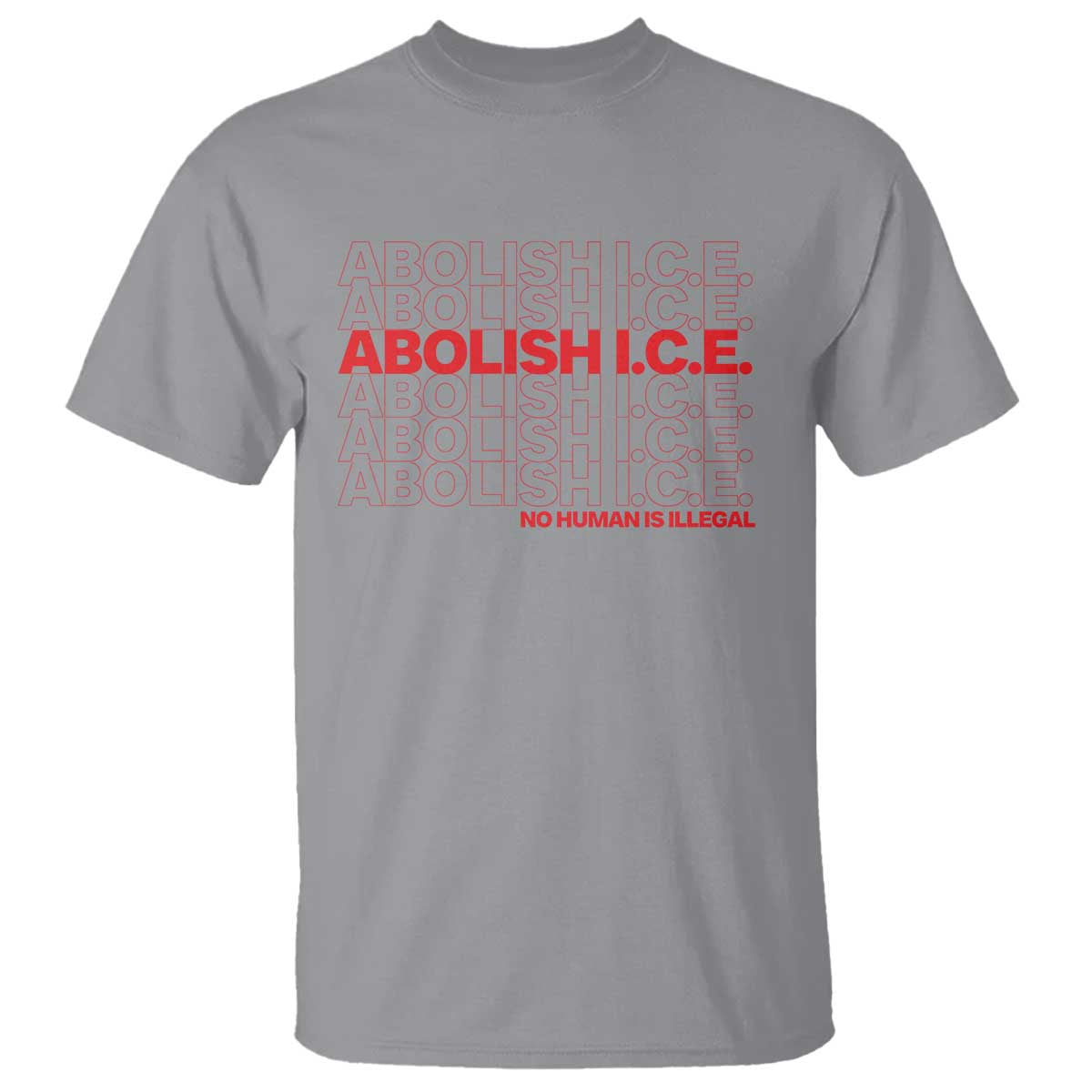 Abolish Ice No Human Is Illegal T Shirt Social Justice