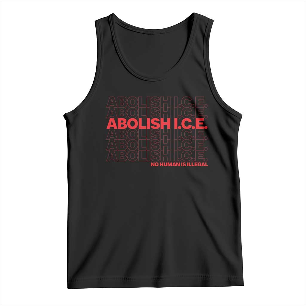 Abolish Ice No Human Is Illegal Tank Top Social Justice