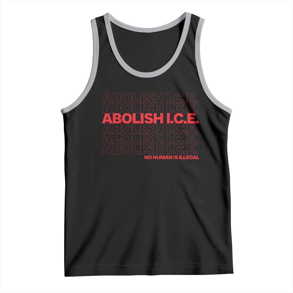 Abolish Ice No Human Is Illegal Tank Top Social Justice