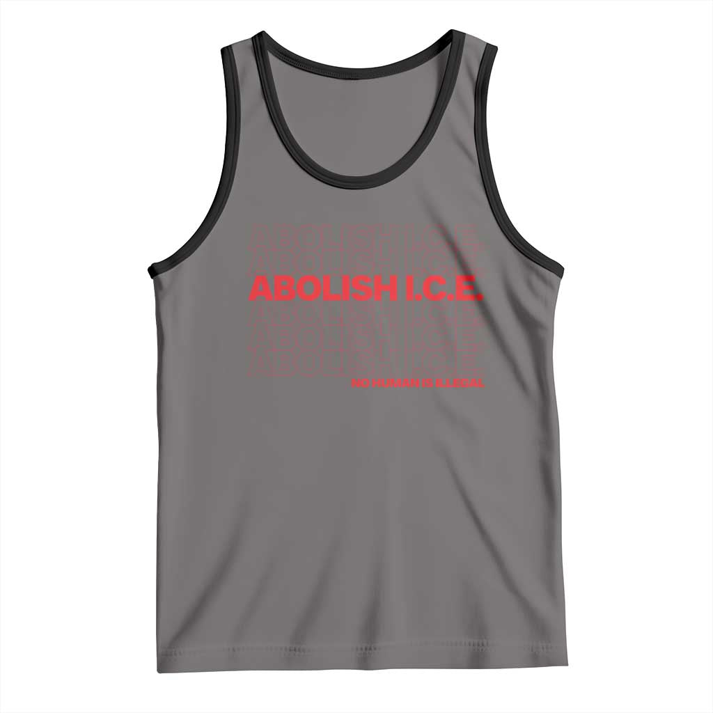 Abolish Ice No Human Is Illegal Tank Top Social Justice