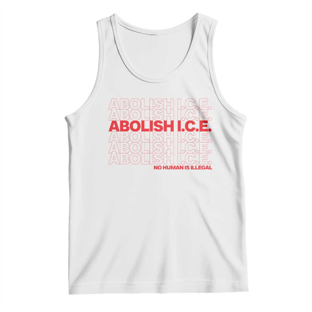 Abolish Ice No Human Is Illegal Tank Top Social Justice