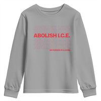 Abolish Ice No Human Is Illegal Youth Sweatshirt Social Justice