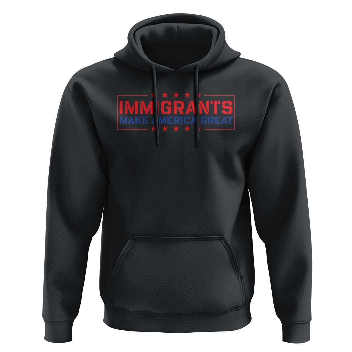Immigrants Make America Great Hoodie