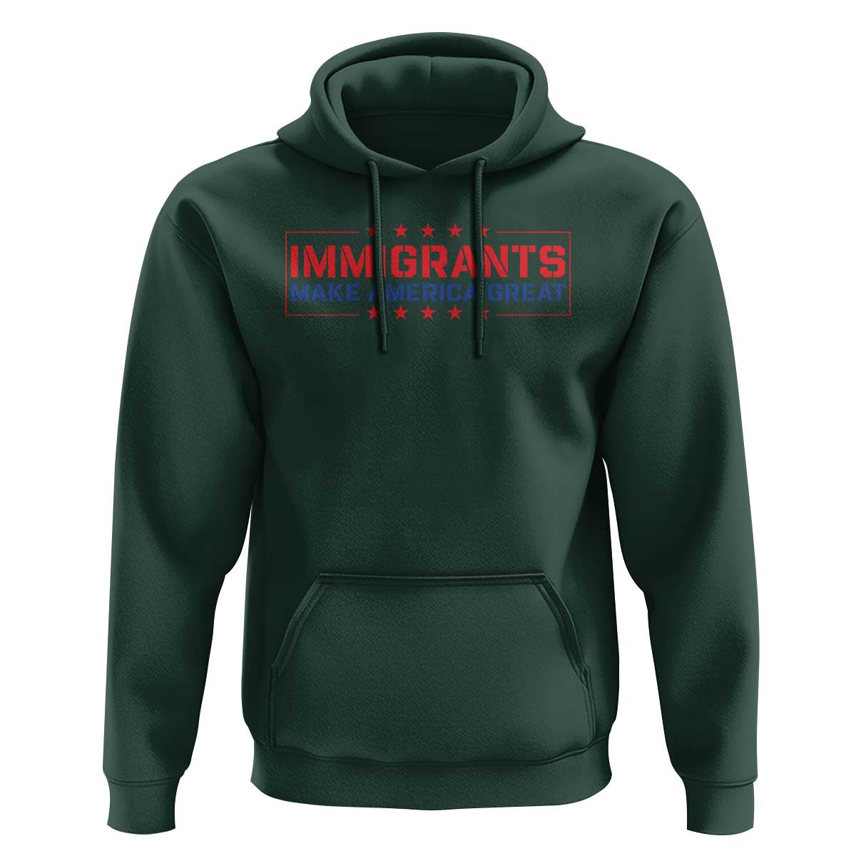 Immigrants Make America Great Hoodie