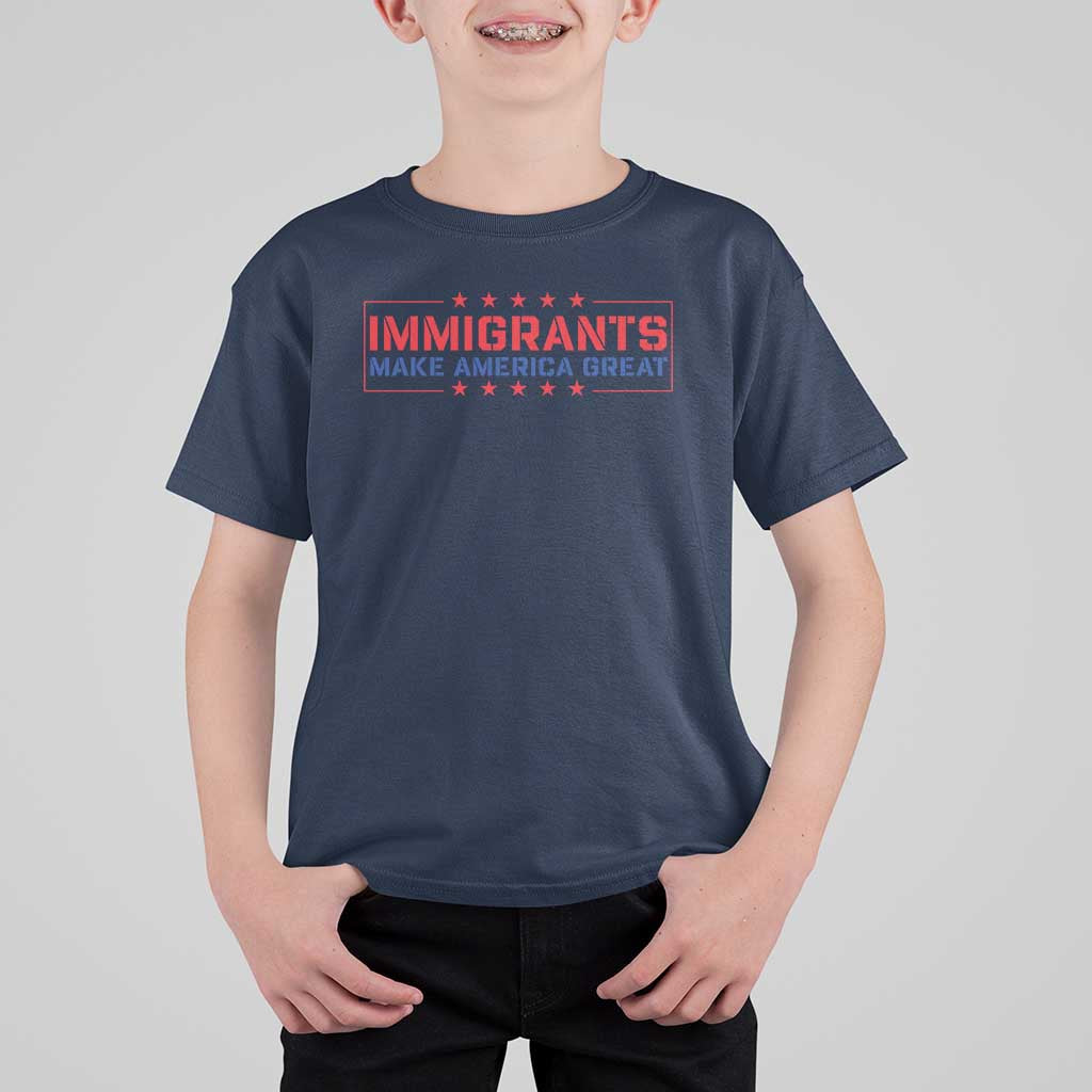 Immigrants Make America Great T Shirt For Kid