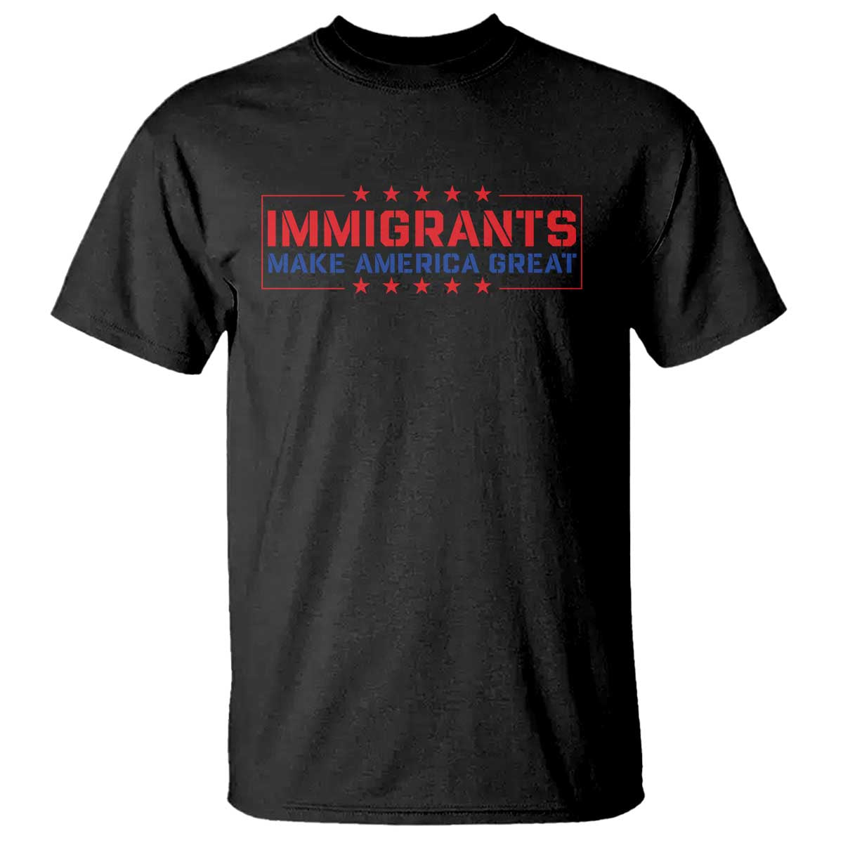 Immigrants Make America Great T Shirt