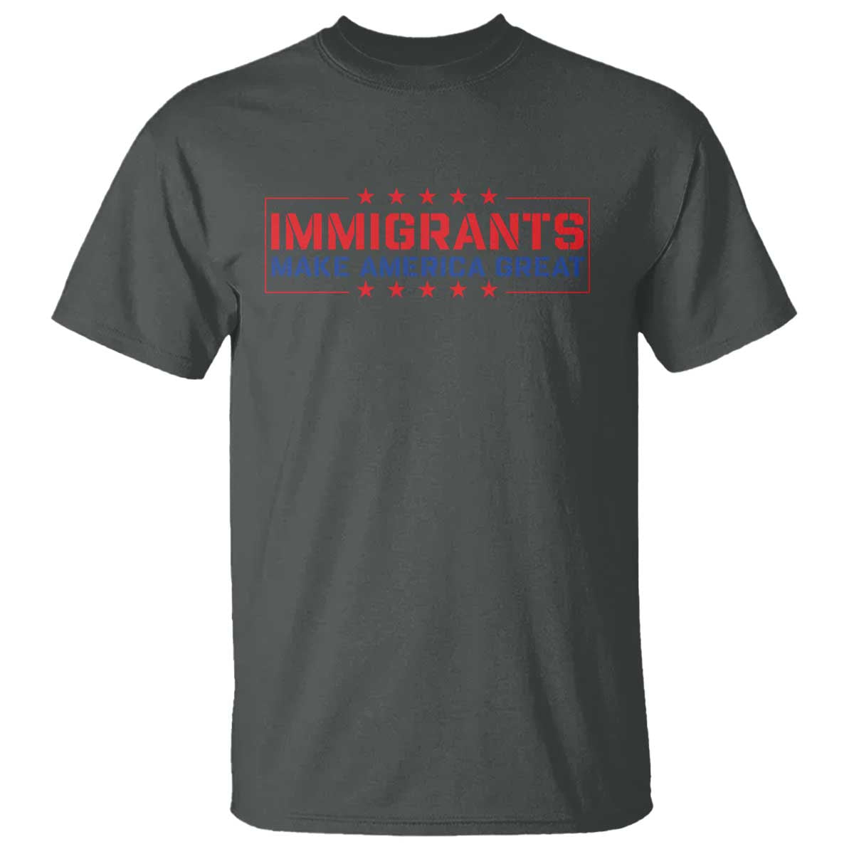 Immigrants Make America Great T Shirt